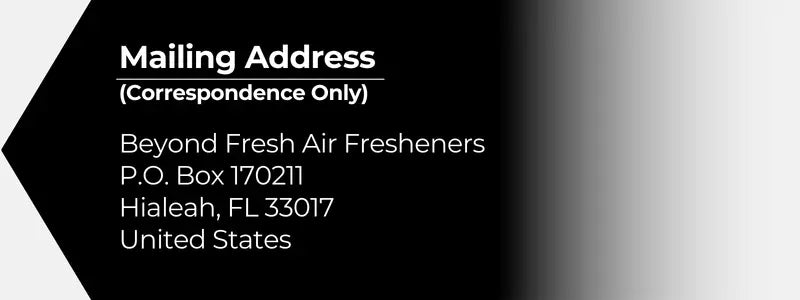Mailing address label for Beyond Fresh Air Fresheners on a black and white background